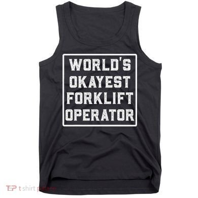 Funny Forklift Art For Women Certified Forklift Drivers Tank Top