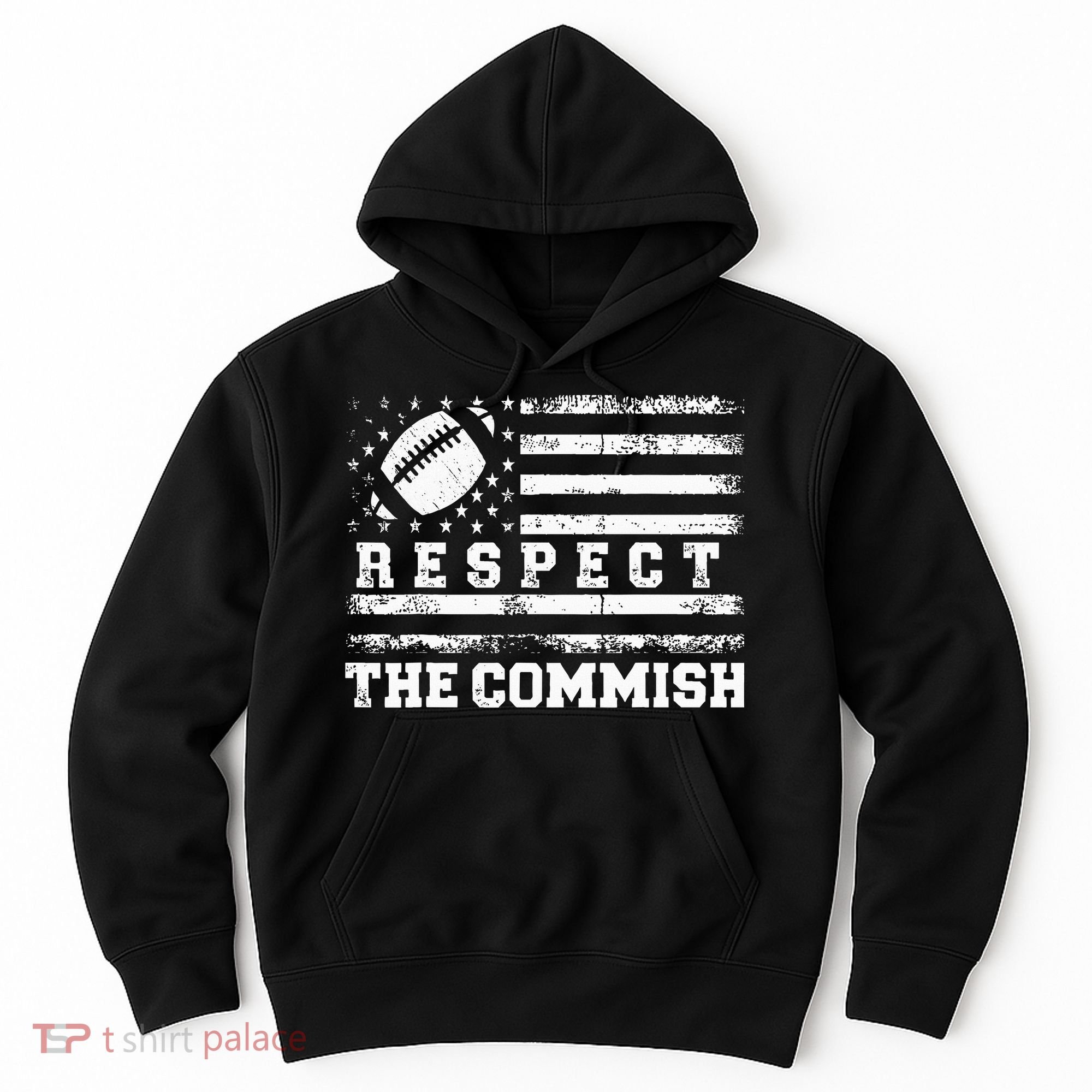 Fantasy Football American Commissioner Respect The Commish Hoodie
