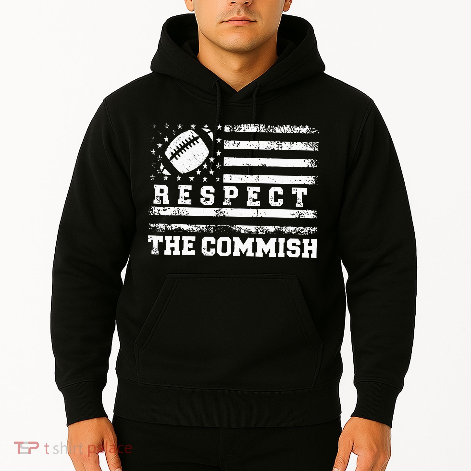 Fantasy Football American Commissioner Respect The Commish Hoodie