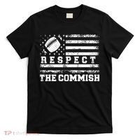 Fantasy Football American Commissioner Respect The Commish T-Shirt thumb 0