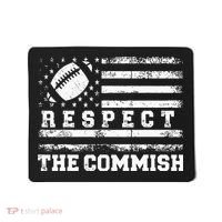 Fantasy Football American Commissioner Respect The Commish Mousepad thumb 0