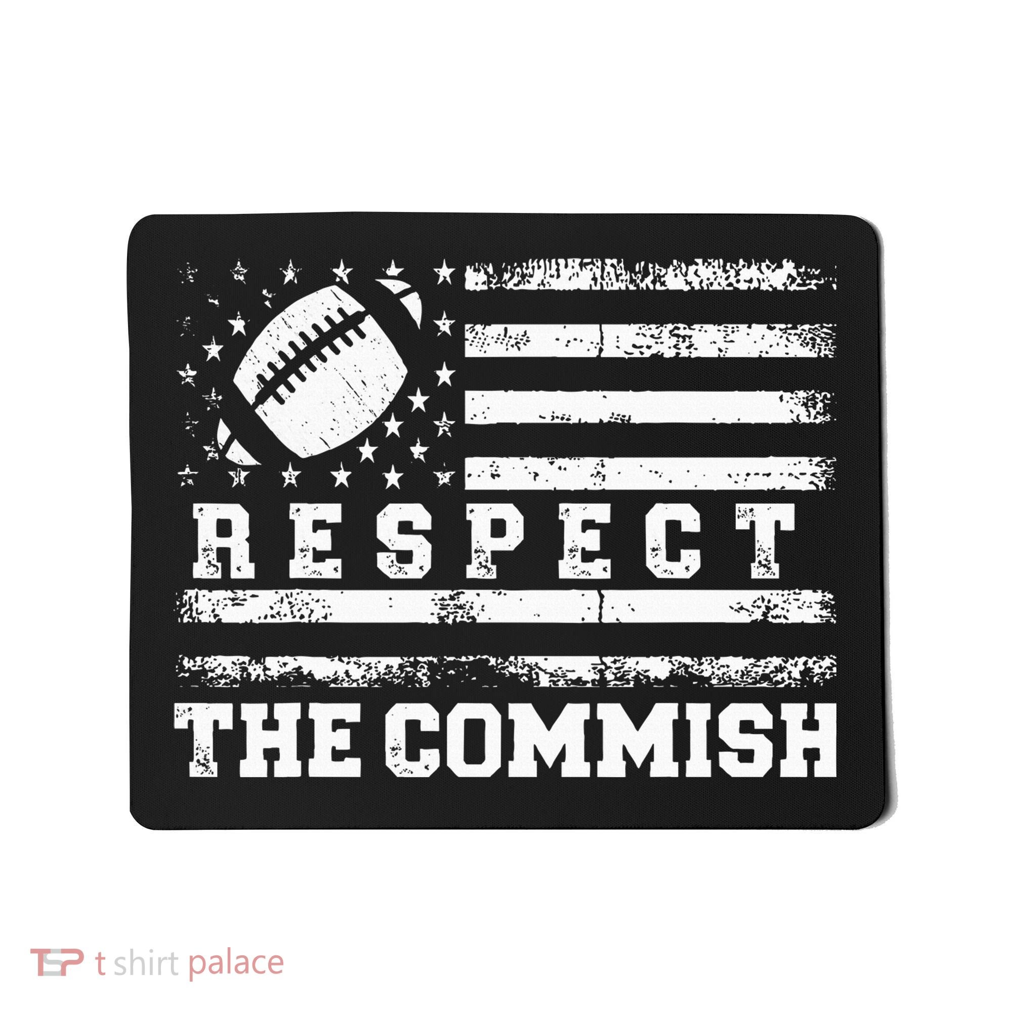 Fantasy Football American Commissioner Respect The Commish Mousepad