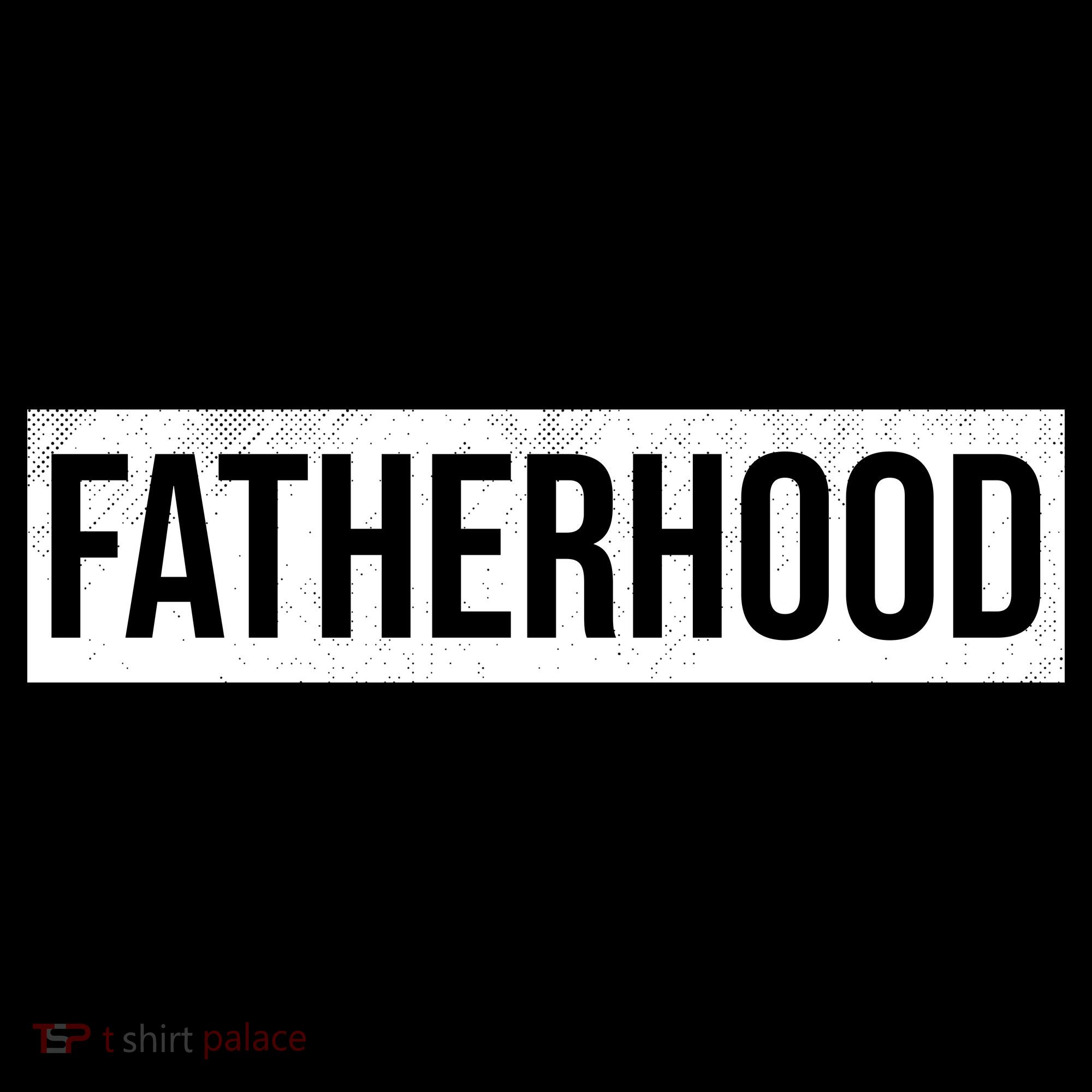 Fatherhood Hoodie
