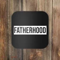 Fatherhood Coaster thumb 0