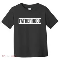 Fatherhood Toddler T-Shirt thumb 0