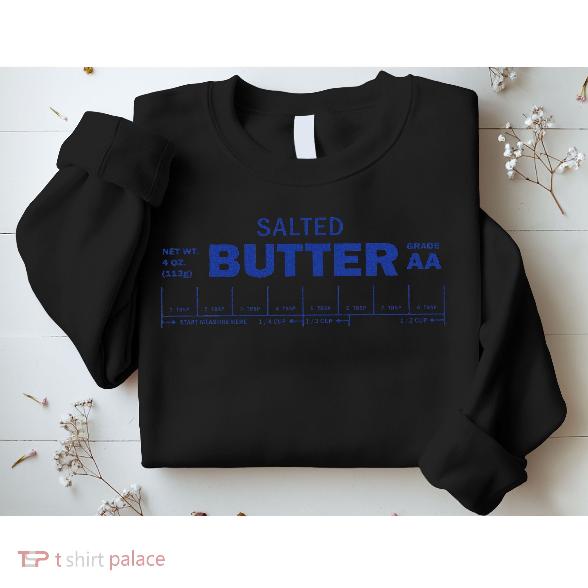 Funny Foodie Baker Baking Salted Butter Sweatshirt