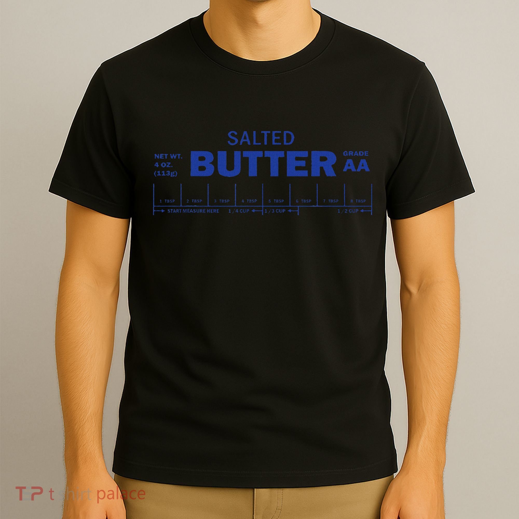 Funny Foodie Baker Baking Salted Butter T-Shirt