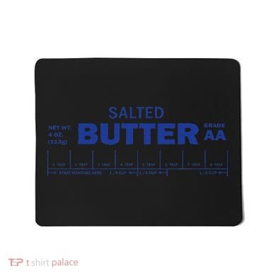 Funny Foodie Baker Baking Salted Butter Mousepad