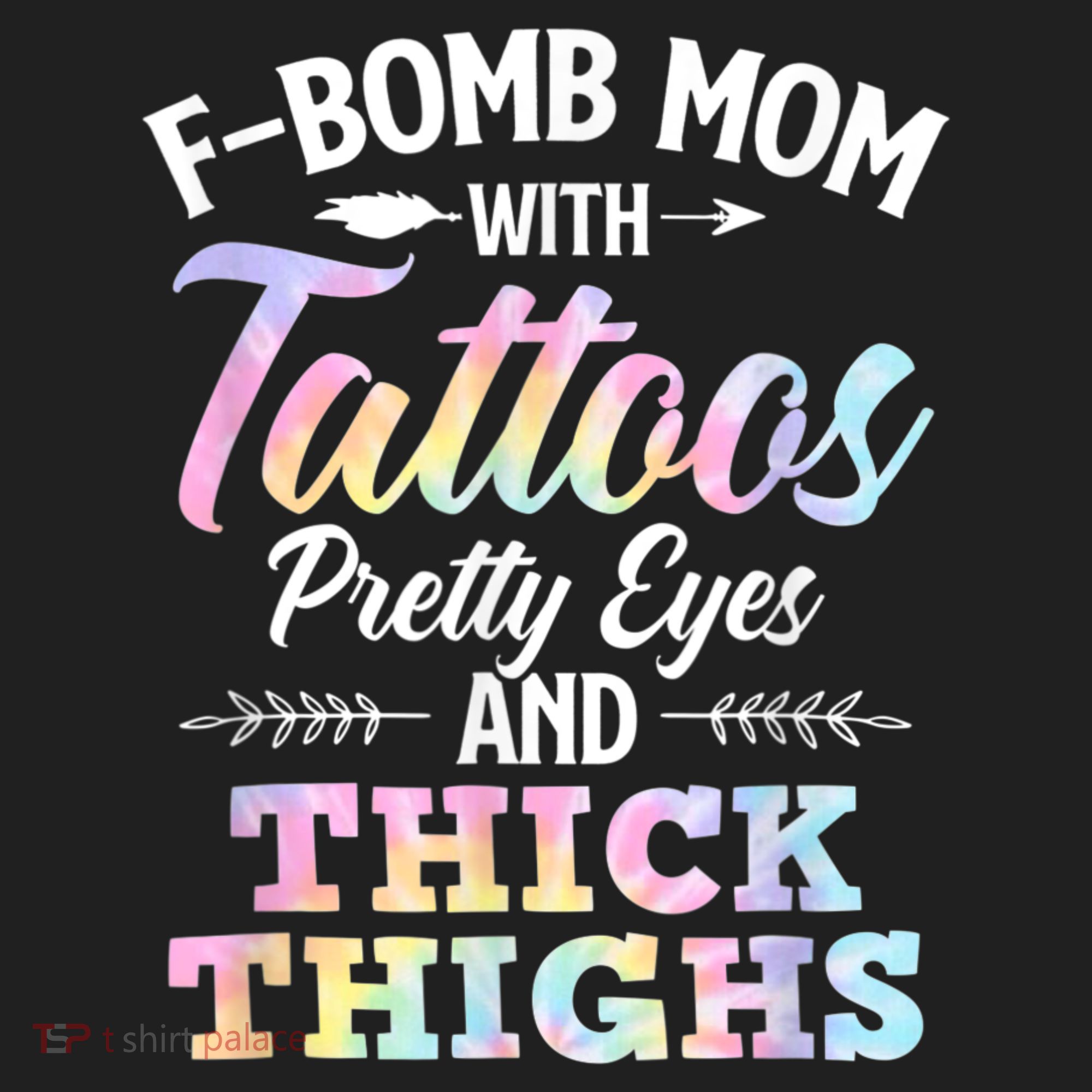 Funny F Bomb Mom With Tattoos Pretty Eyes And Thick Thighs Hat
