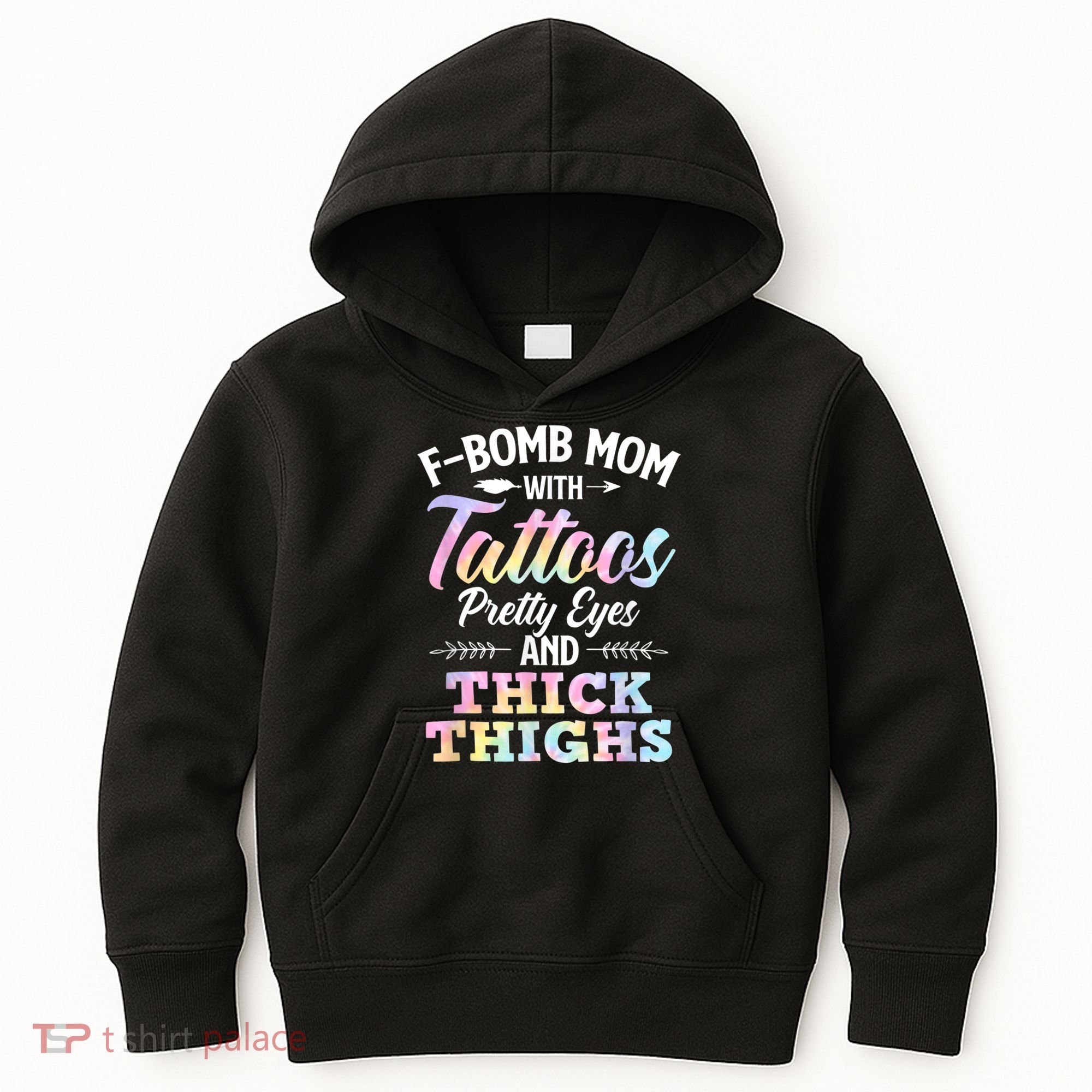Funny F Bomb Mom With Tattoos Pretty Eyes And Thick Thighs Kids Hoodie