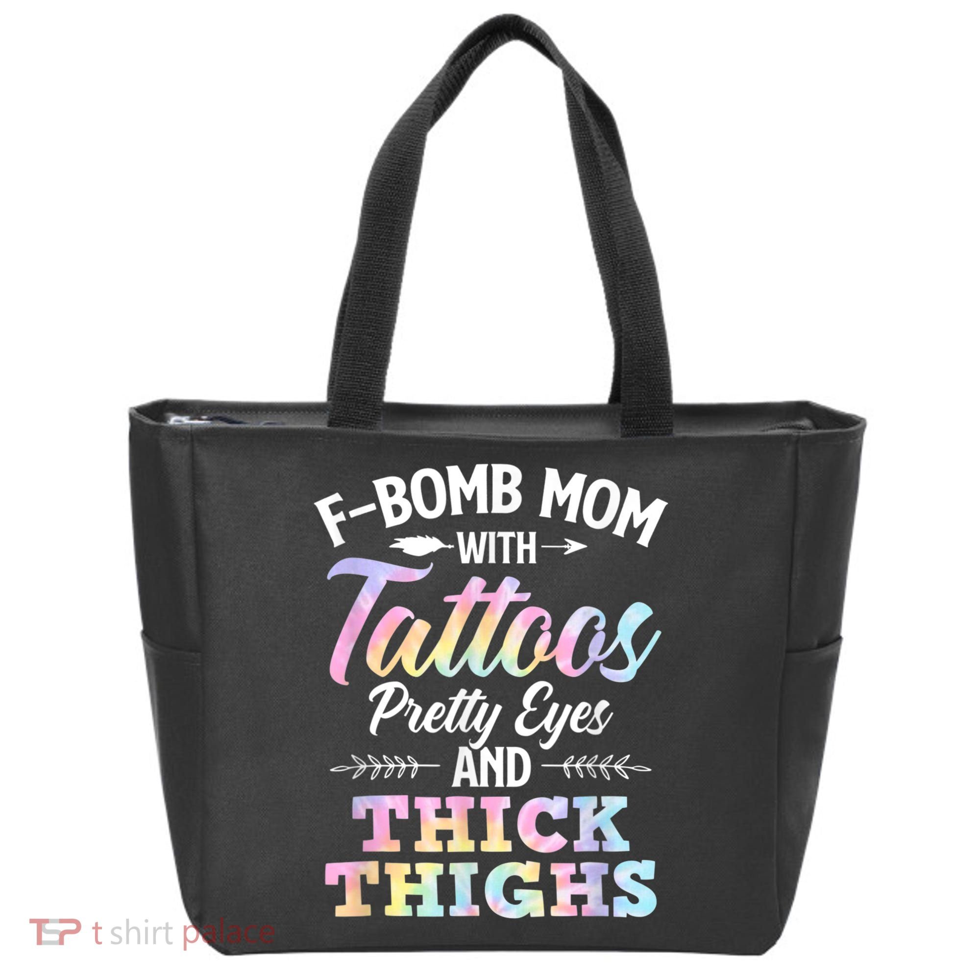 Funny F Bomb Mom With Tattoos Pretty Eyes And Thick Thighs Tote Bag