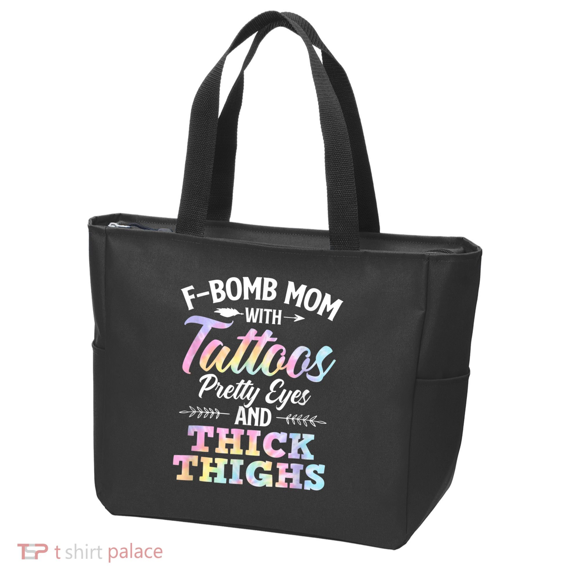 Funny F Bomb Mom With Tattoos Pretty Eyes And Thick Thighs Tote Bag