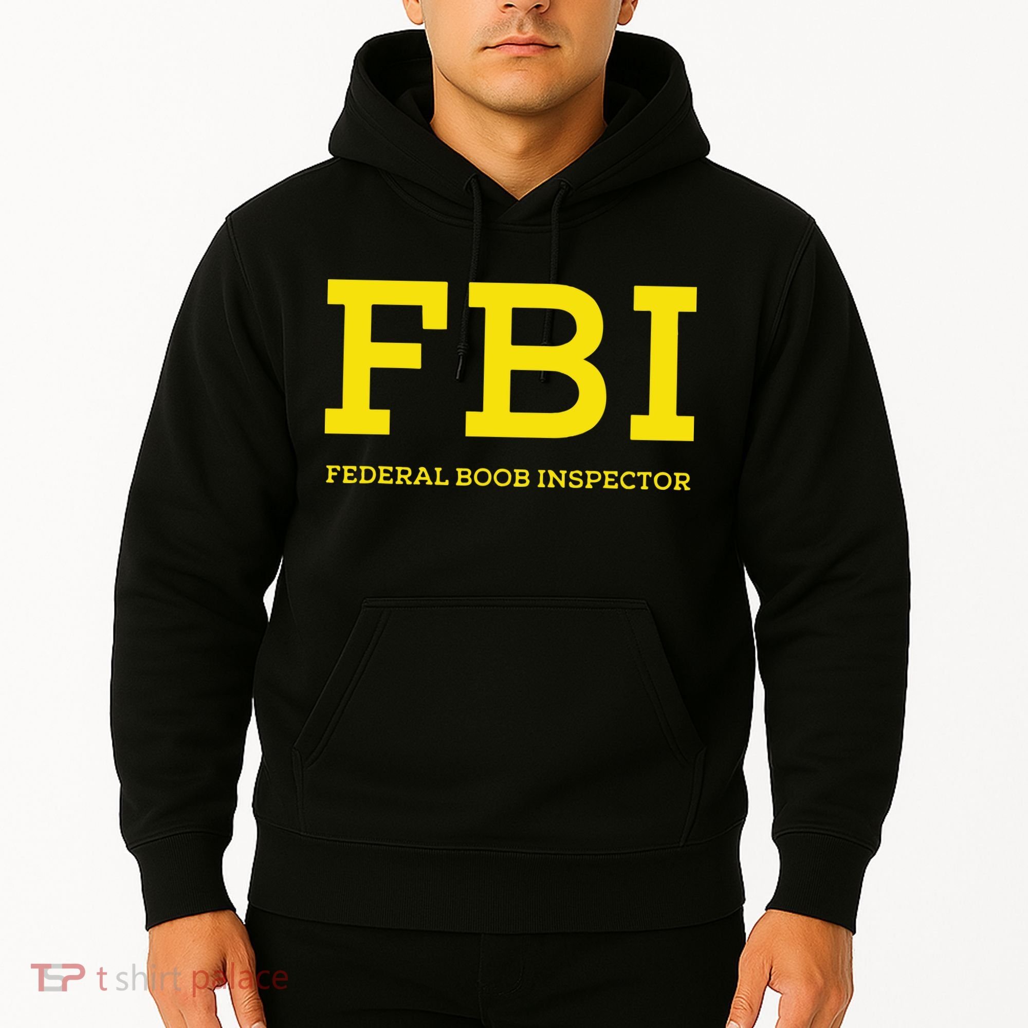 Fbi Federal Boob Inspector Funny Saying Hoodie