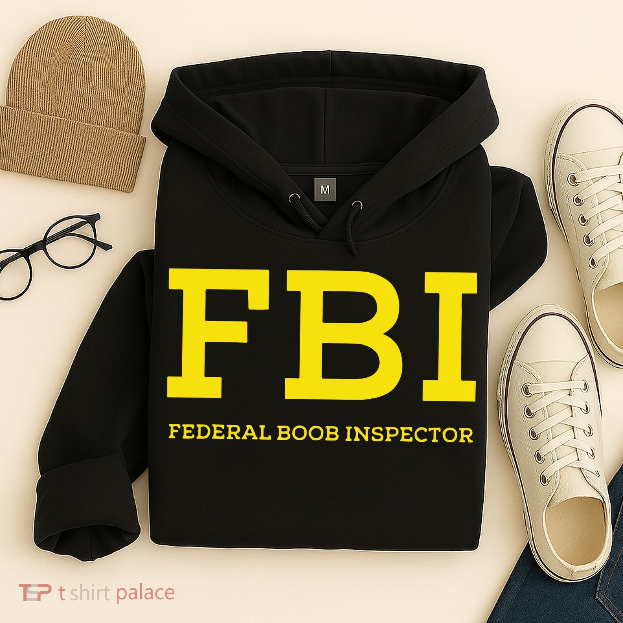Fbi Federal Boob Inspector Funny Saying Hoodie