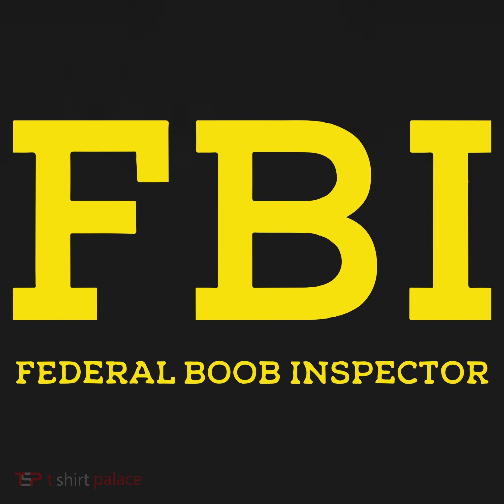 Fbi Federal Boob Inspector Funny Saying Women's Hoodie
