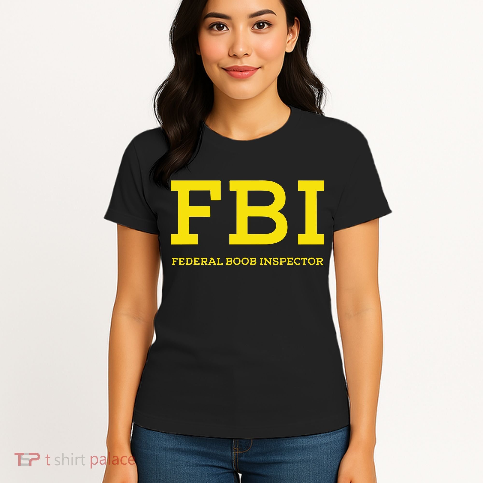 Fbi Federal Boob Inspector Funny Saying Women's T-Shirt