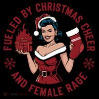Funny Fueled By Christmas Cheer And Female Rage Patriarchy Hoodie thumb 7