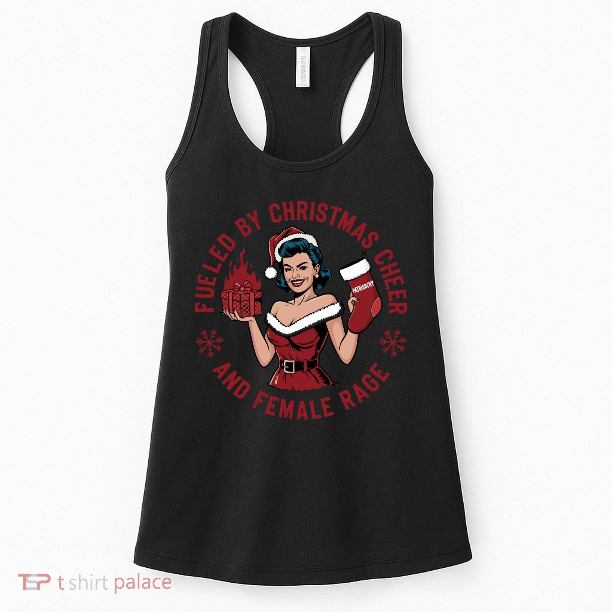 Funny Fueled By Christmas Cheer And Female Rage Patriarchy Women's Tank Top