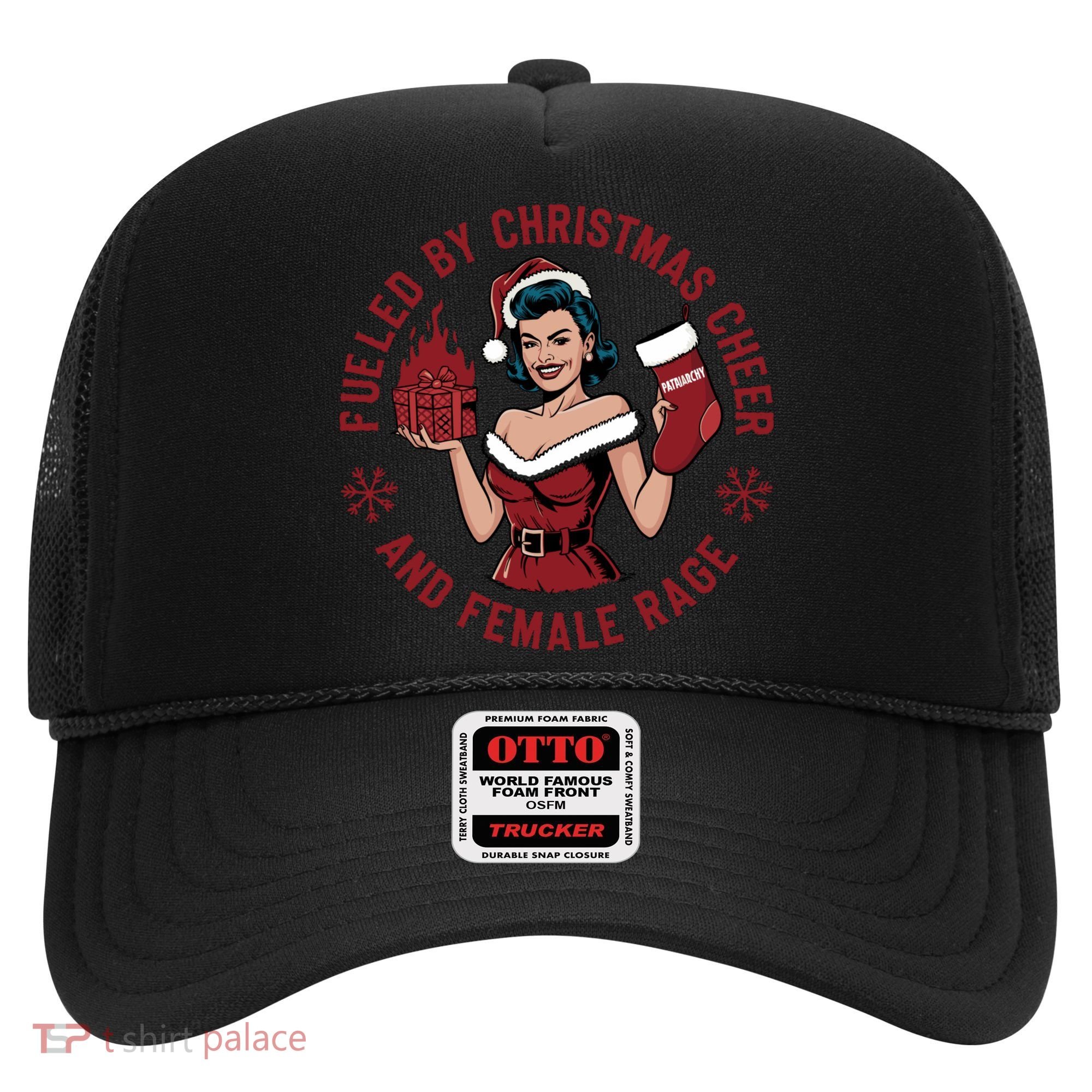 Funny Fueled By Christmas Cheer And Female Rage Patriarchy Hat