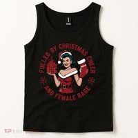 Funny Fueled By Christmas Cheer And Female Rage Patriarchy Tank Top thumb 2