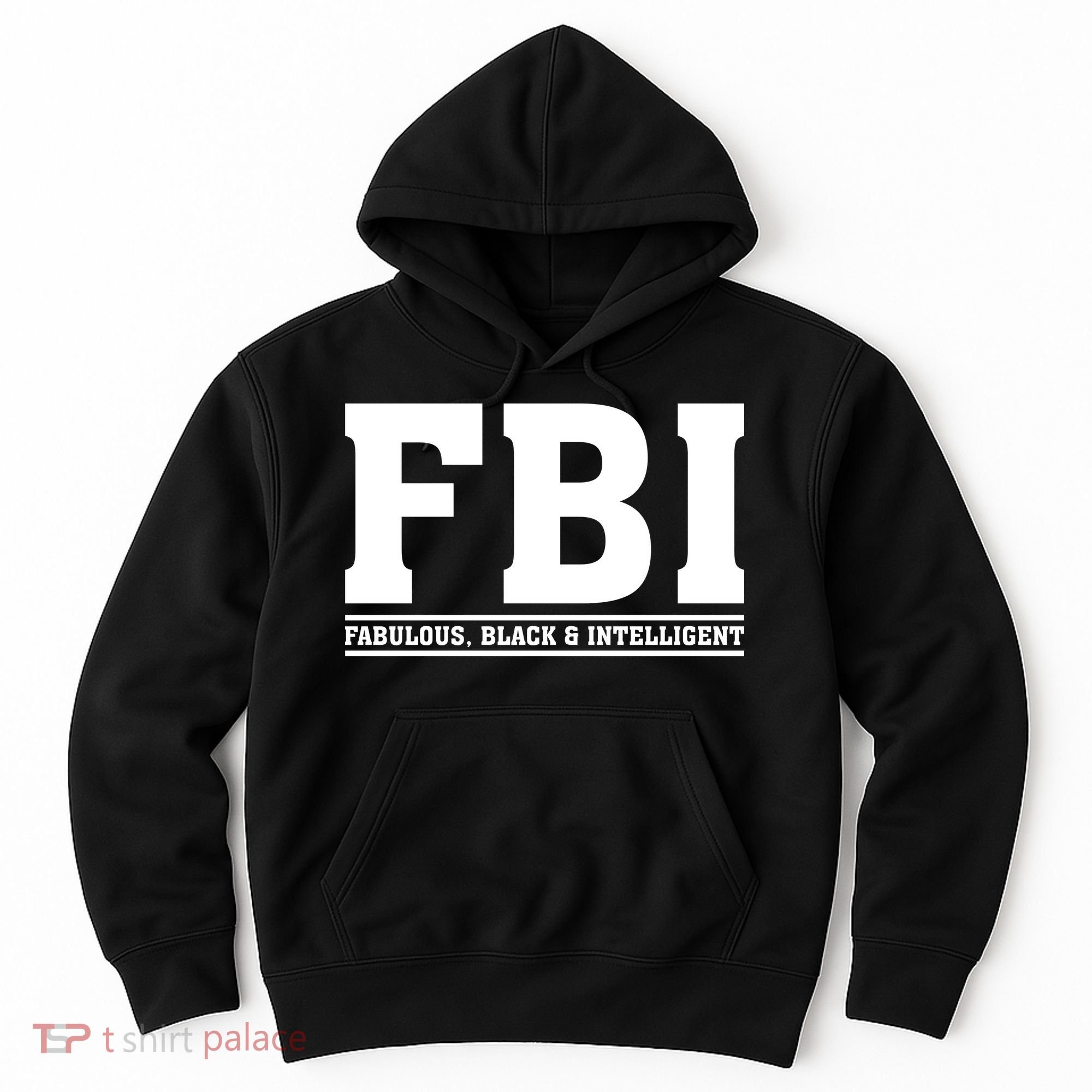 FBI Fabulous Black And Intelligent Hoodie