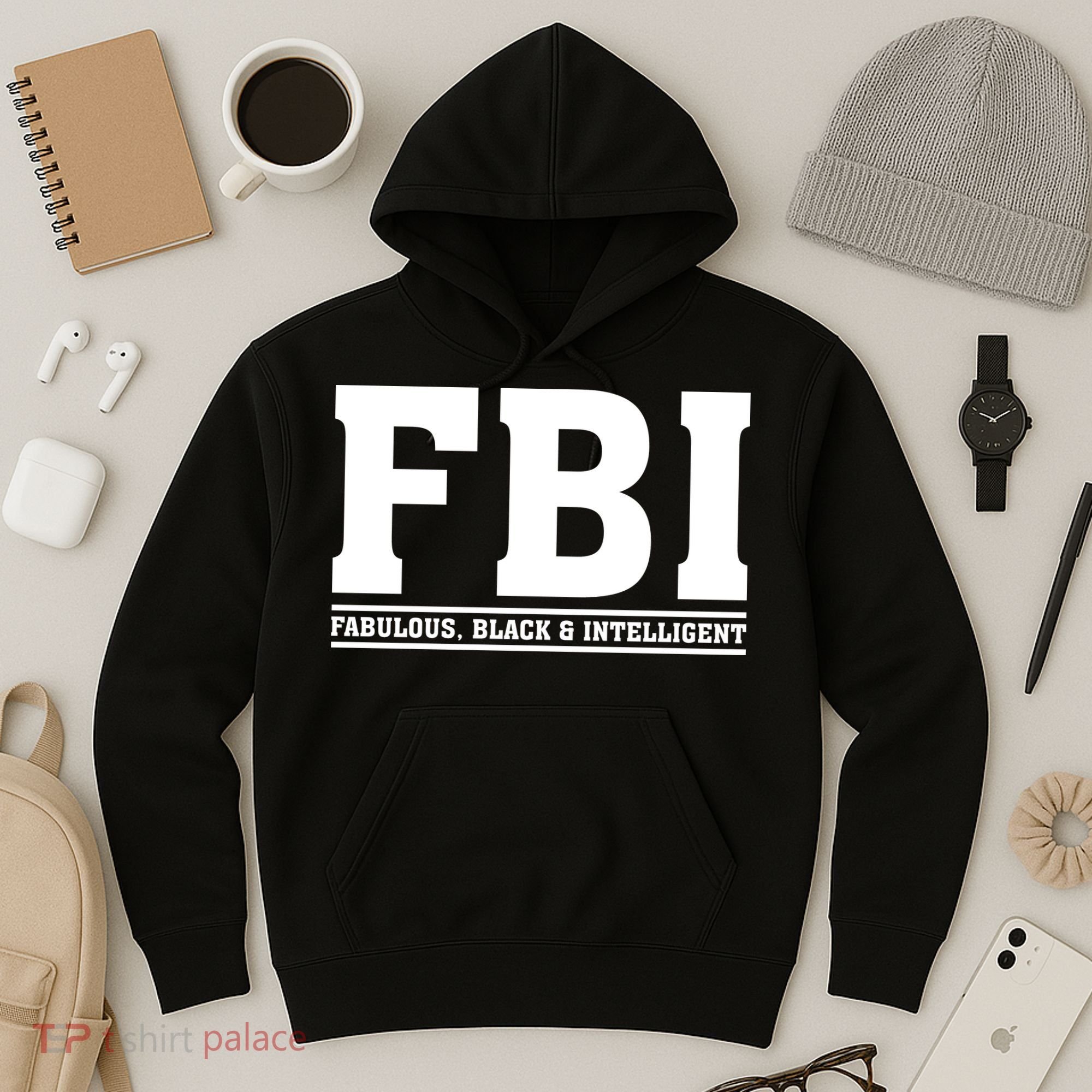 FBI Fabulous Black And Intelligent Hoodie