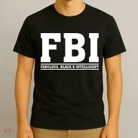 FBI Fabulous Black And Intelligent T-Shirt thumb 3