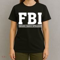 FBI Fabulous Black And Intelligent T-Shirt thumb 4