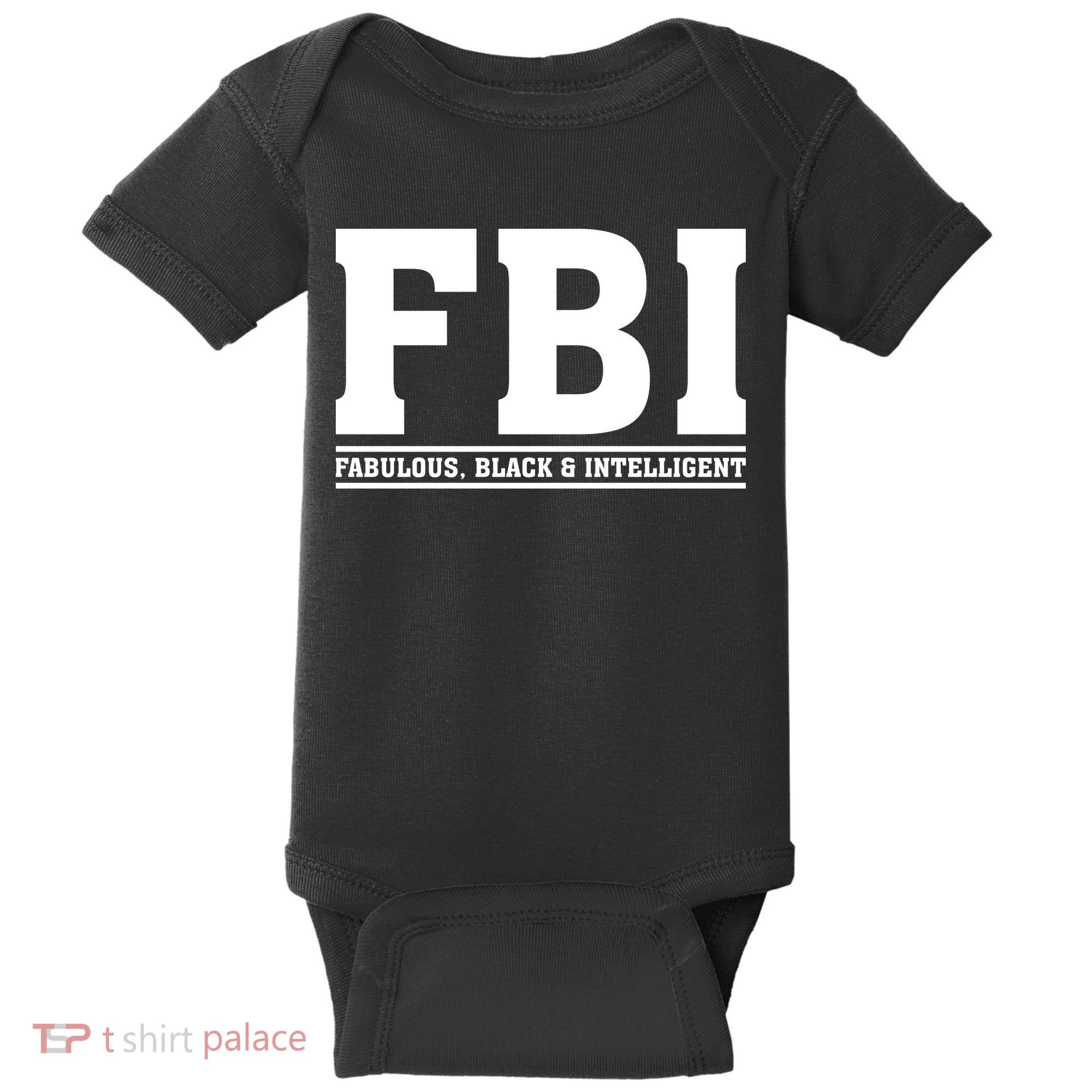 FBI Fabulous Black And Intelligent Baby Bodysuit
