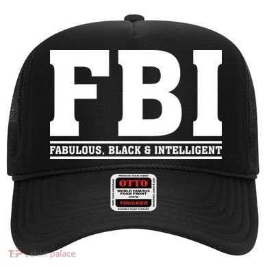 FBI Fabulous Black And Intelligent Hat