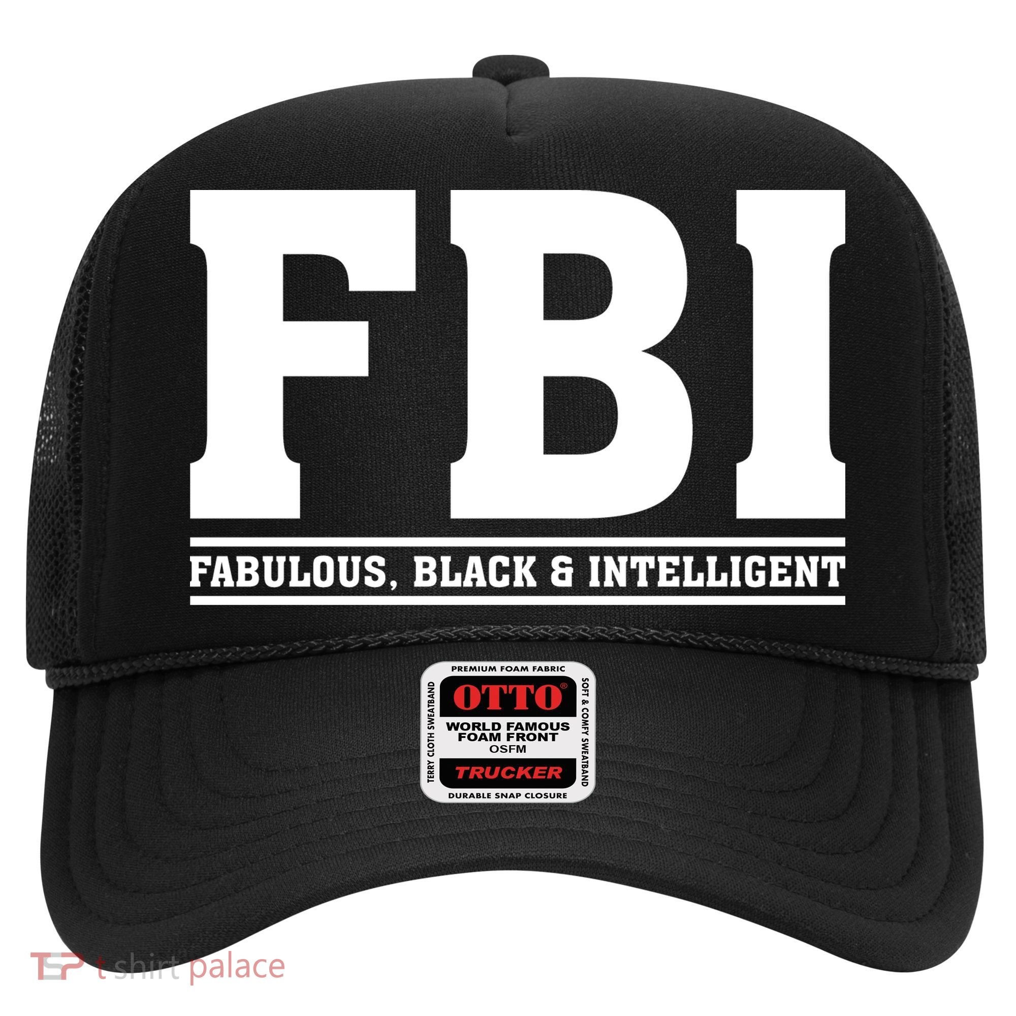 FBI Fabulous Black And Intelligent Hat