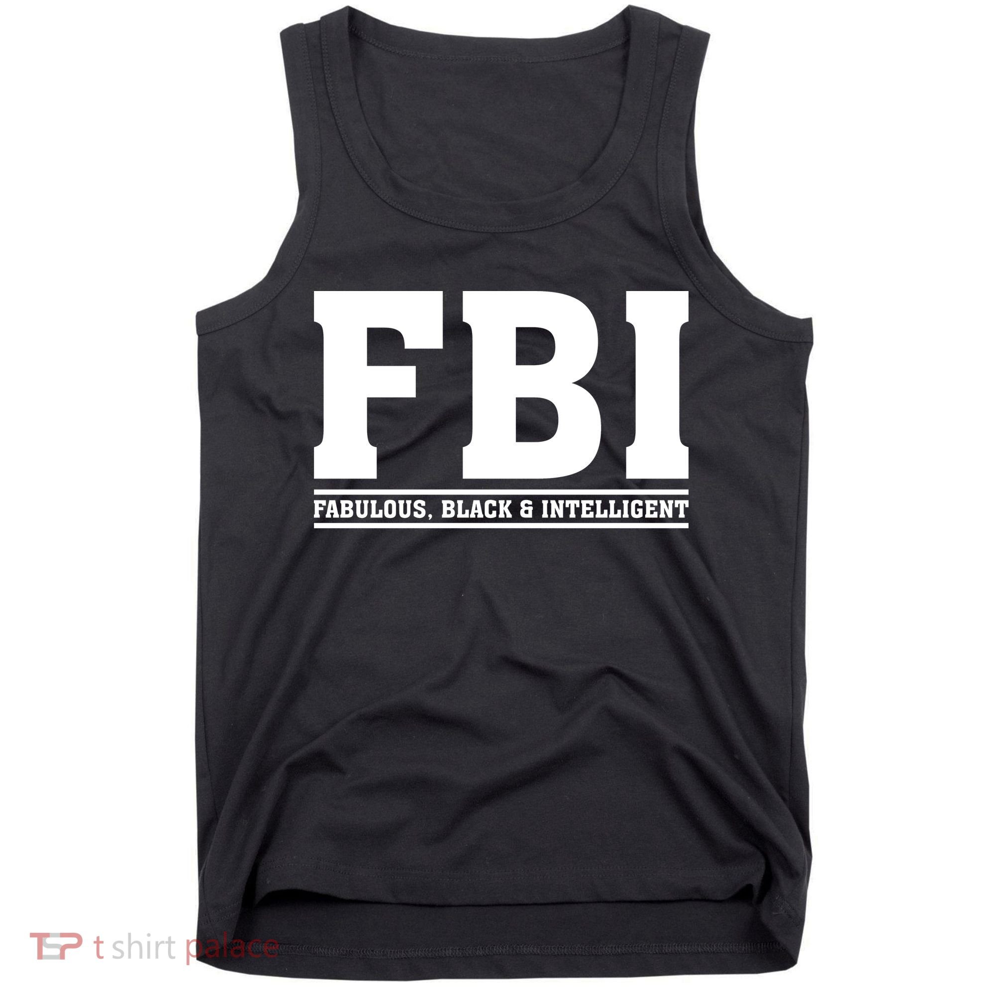 FBI Fabulous Black And Intelligent Tank Top