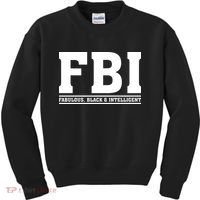 FBI Fabulous Black And Intelligent Kids Sweatshirt thumb 0
