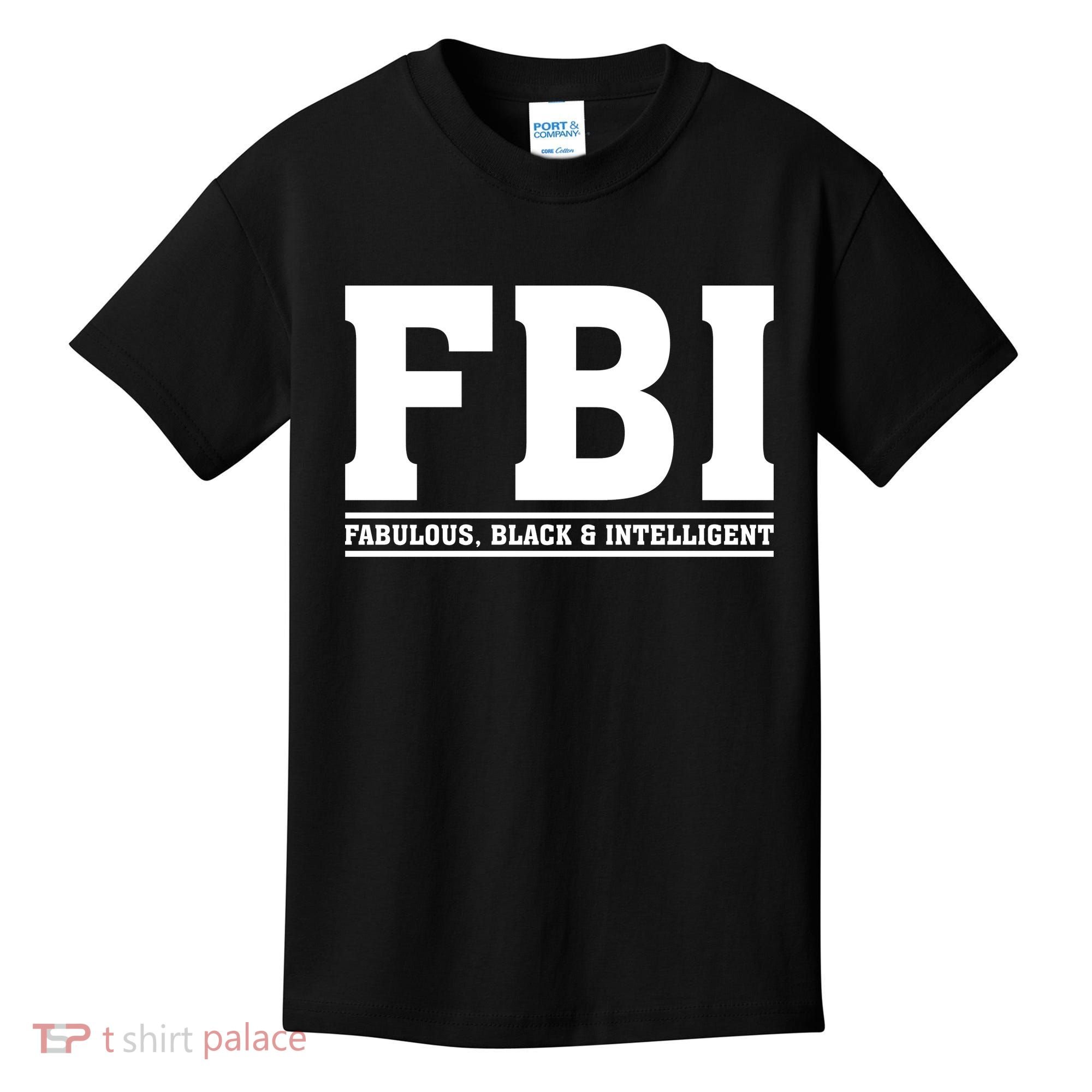 FBI Fabulous Black And Intelligent Kids T-Shirt