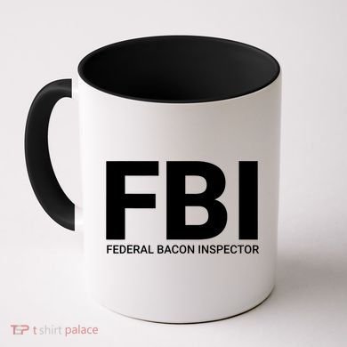 FBI Federal Bacon Inspector Funny Bacon Coffee Mug