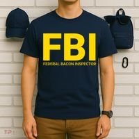 FBI Federal Bacon Inspector Funny Bacon T-Shirt thumb 6