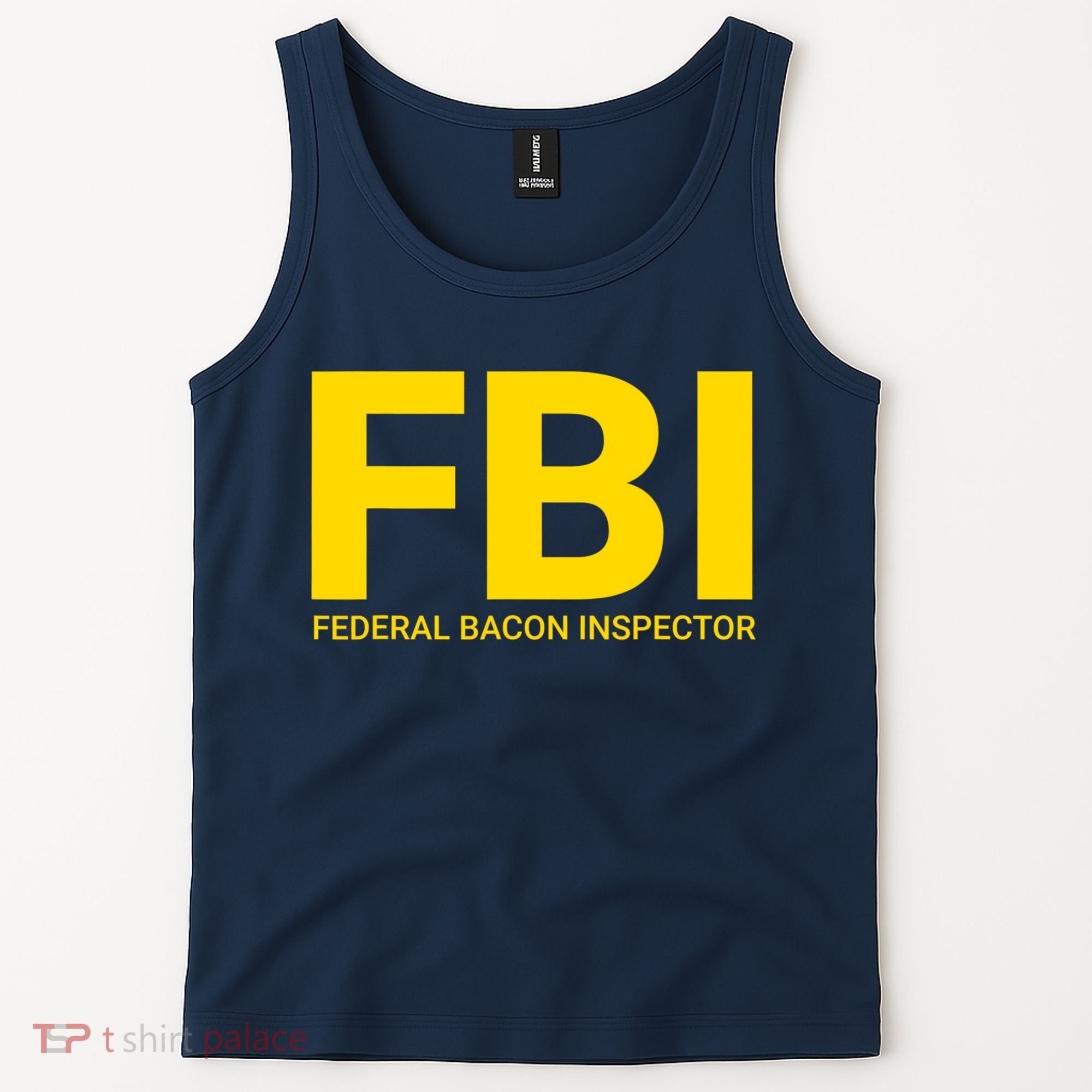 FBI Federal Bacon Inspector Funny Bacon Tank Top