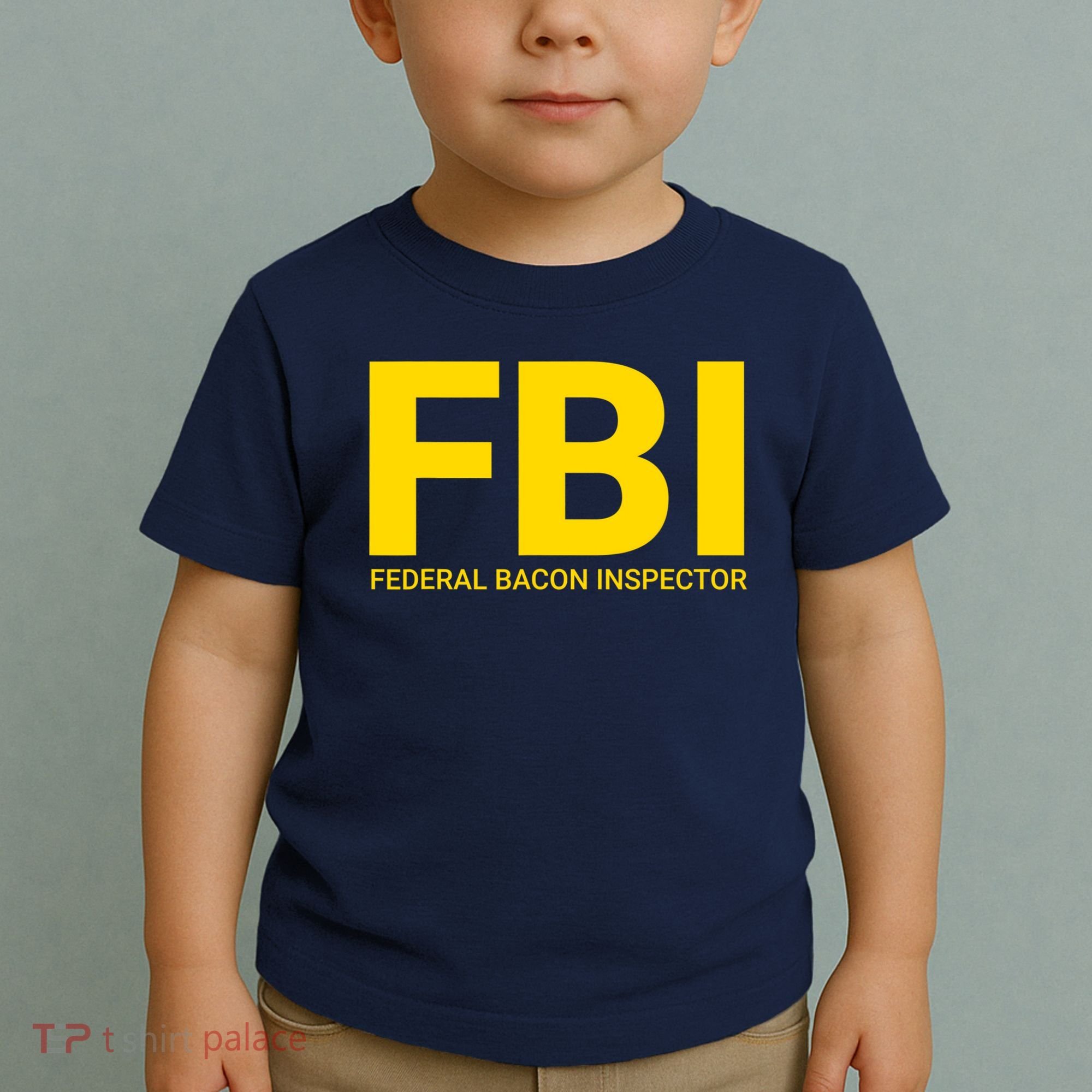 FBI Federal Bacon Inspector Funny Bacon Toddler T-Shirt