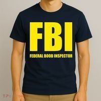 FBI Federal Boob Inspector Funny Saying Dad Joke T-Shirt thumb 3