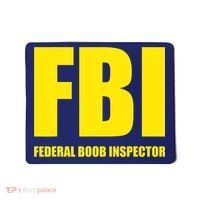 FBI Federal Boob Inspector Funny Saying Dad Joke Mousepad thumb 0