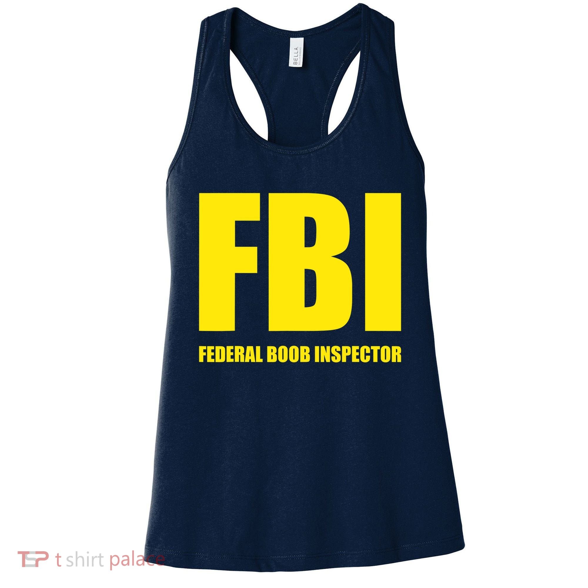 FBI Federal Boob Inspector Funny Saying Dad Joke Women's Tank Top