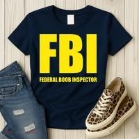 FBI Federal Boob Inspector Funny Saying Dad Joke Women's T-Shirt thumb 3