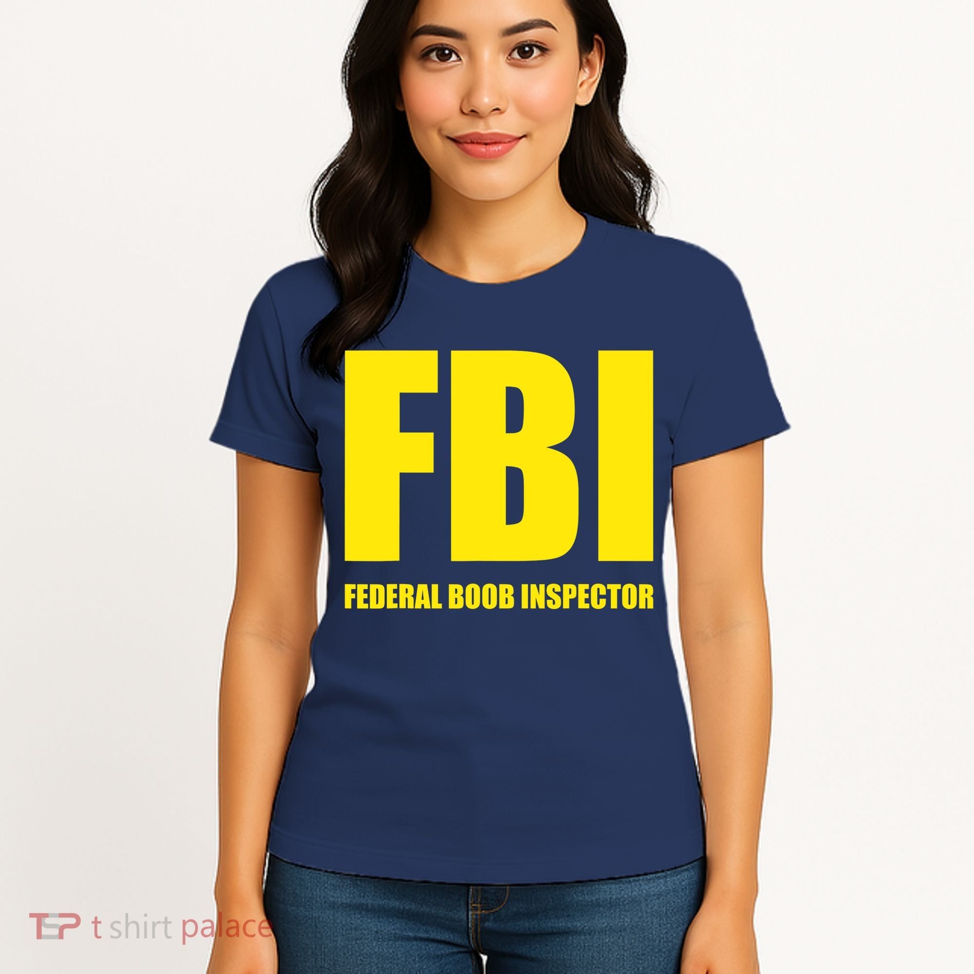 FBI Federal Boob Inspector Funny Saying Dad Joke Women's T-Shirt