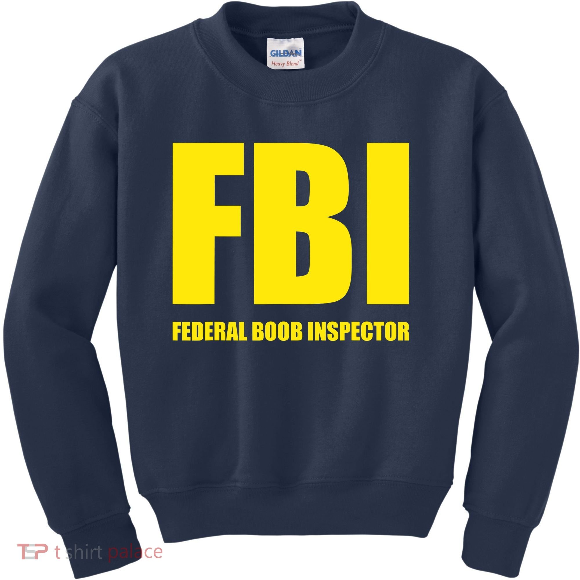 FBI Federal Boob Inspector Funny Saying Dad Joke Kids Sweatshirt