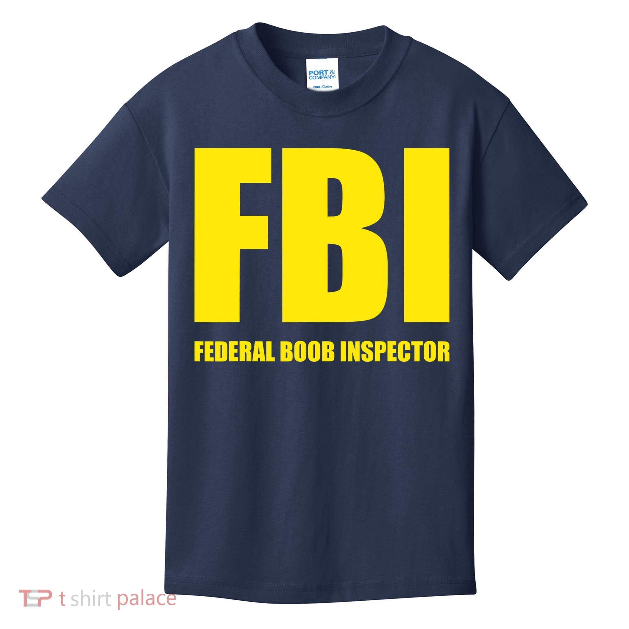 FBI Federal Boob Inspector Funny Saying Dad Joke Kids T-Shirt
