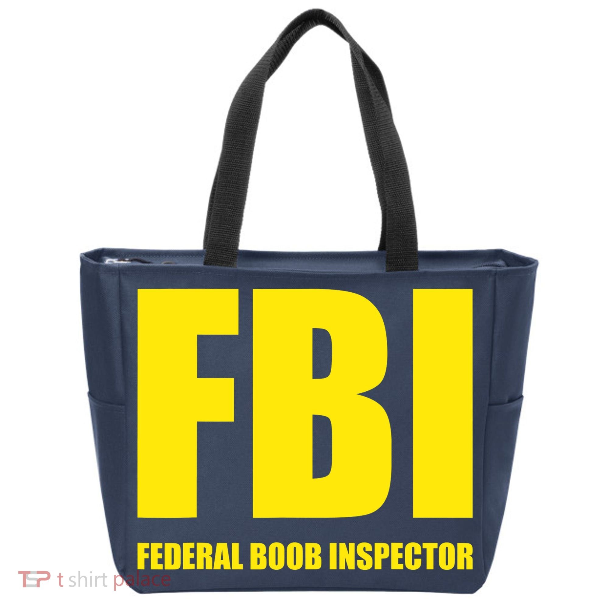 FBI Federal Boob Inspector Funny Saying Dad Joke Tote Bag