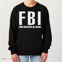 Fbi Firm Believer In Jesus Women's Sweatshirt thumb 0