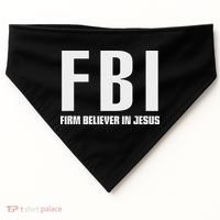 Fbi Firm Believer In Jesus USA-Made Doggie Bandana thumb 0