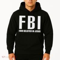 Fbi Firm Believer In Jesus Hoodie thumb 2