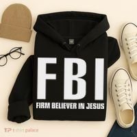 Fbi Firm Believer In Jesus Hoodie thumb 4